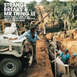 various - Strange Breaks & Mr Thing 3