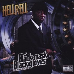 Hell Rell - Black Mask Black Gloves: The Ruga Edition by Hell Rell (2008-07-22)