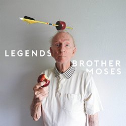 Brother Moses - Legends [Import anglais]