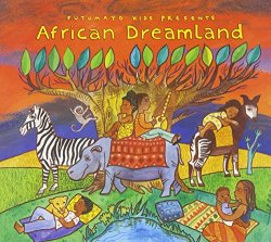 Putumayo Kids Presents - African Dreamland