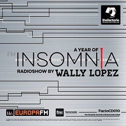 Wally Lopez - A Year of Insomnia Radioshow