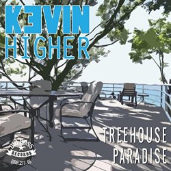 Kevin Higher - Treehouse Paradise