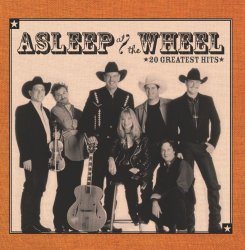 Asleep at the Wheel - 20 Greatest Hits [Import anglais]