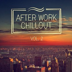 After Work Chillout, Vol. 2