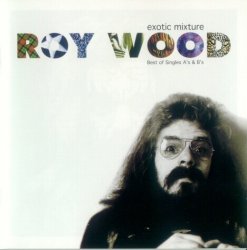 Roy Wood - Exotic Mixture