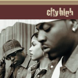 City High - What Would You Do? (Album Version)