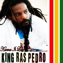 King Ras Pedro - Karma Is Love [Explicit]