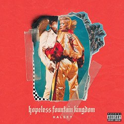 hopeless fountain kingdom (Deluxe) [Explicit]