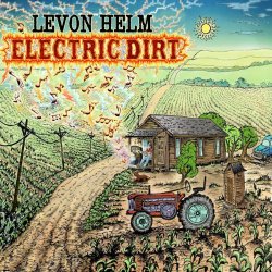 Levon Helm - Electric Dirt (Amazon Exclusive)