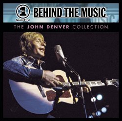 John Denver - VH1 Music First: Behind The Music - The John Denver Collection