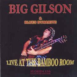 Big Gilson & Blue Dynamite - Cab Driver Blues