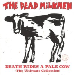 Death Rides A Pale Cow [Explicit]