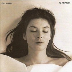 Galahad - Sleepers