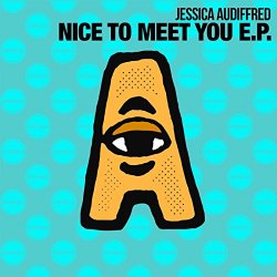 Jessica Audiffred - Nice to Meet You