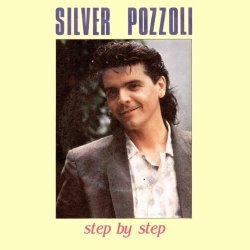 Silver Pozzoli - Step by Step (Extended Version)