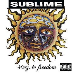 Sublime - 40oz. To Freedom [Explicit]