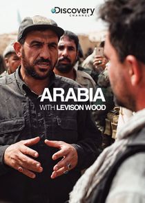 Arabia With Levison Wood