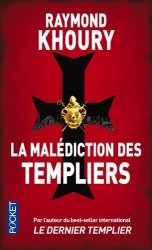 Raymond KHOURY - La malediction des Templiers