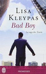 Lisa Kleypas - La saga des Travis, Tome 2 Bad Boy