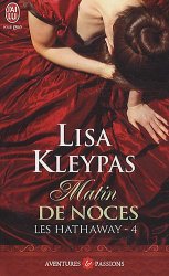 Lisa Kleypas - Les Hathaway, Tome 4 Matin de noces