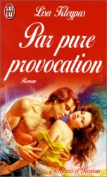 Lisa Kleypas - Par pure provocation