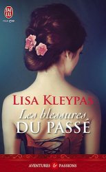 Lisa Kleypas - Les blessures du passe