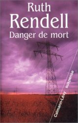 Ruth Rendell - Danger de mort