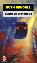 Ruth Rendell - Especes protegees