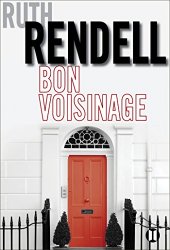 Ruth Rendell - Bon voisinage