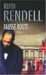 Ruth Rendell - Fausse route