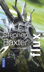 Stephen BAXTER - Le Cycle des Xeelees T3