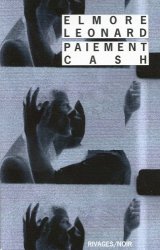 Elmore Leonard - Paiement cash