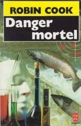 Robin Cook - Danger mortel