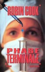 Robin Cook - Phase terminale