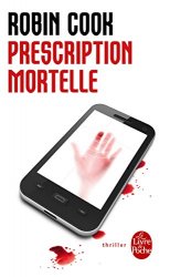 Robin Cook - Prescription mortelle