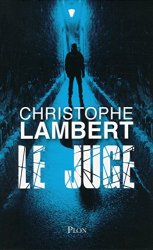 Christophe LAMBERT - Le juge