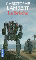 Christophe LAMBERT - La breche