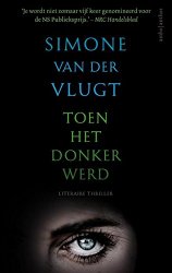 Simone Van der Vlugt - Toen het donker werd