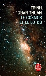 Xuan Thuan Trinh - Le Cosmos et le Lotus