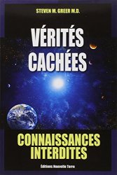 Steven M. Greer - Verites cachees