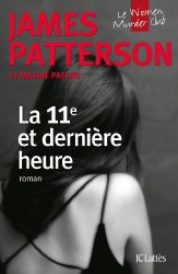 James Patterson - La 11e et derniere heure