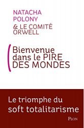 Comité ORWELL - Bienvenue dans le pire des mondes