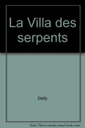 Delly - La Villa des serpents