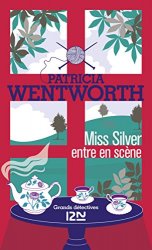 Patricia WENTWORTH - Miss Silver entre en scene