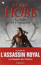 ROBIN HOBB - FOU ET L'ASSASSIN