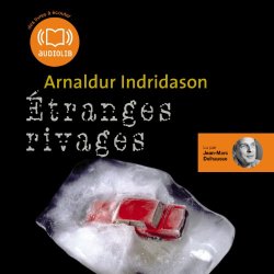 Arnaldur Indridason - Etranges rivages