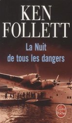 Ken Follett - La Nuit de tous les dangers