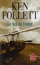 Ken Follett - Le Vol du Frelon