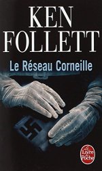 Ken Follett - Le Reseau Corneille