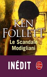 Ken Follett - Le Scandale Modigliani